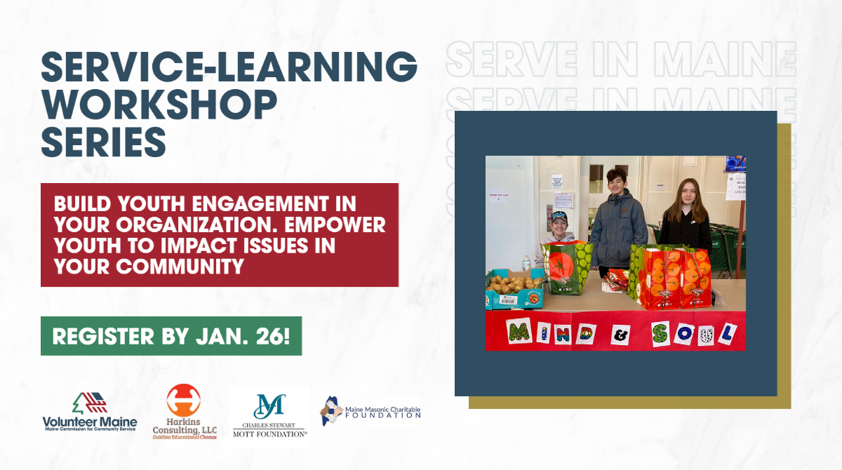 Decorative graphic featuring a photo of three youth volunteers standing behind a table with bags of goods sitting on top of the table. Text reads Service Learning Workshop Series build youth engagement in your organization empower youth to impact issues in your community register by January 26